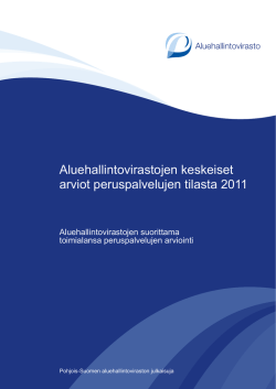 Aluehallintovirastojen keskeiset arviot peruspalvelujen tilasta 2011