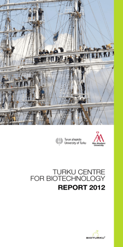 TURKU CENTRE FOR BIOTECHNOLOGY – REPORT 2012