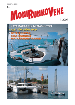 Monirunkovenelehti 1/2009 - Suomen Catamaran ja Trimaran Liitto