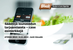 case esimerkkejä. Antti Känsälä, Eazybreak