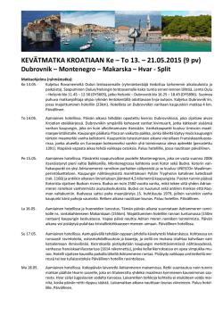 21.05.2015 Kroatia-Montenegro kiertomatka - Matka