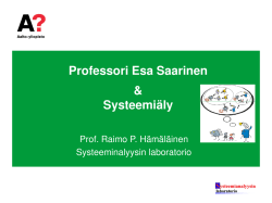 Professori Esa Saarinen & Systeemiäly