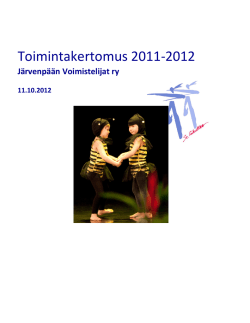 JÄRVENPÄÄN VOIMISTELIJAT RY Toimintakertomus 2011