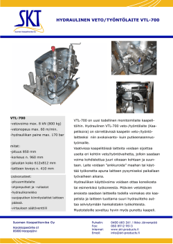 HYDRAULINEN VETO/TYÖNTÖLAITE VTL-700
