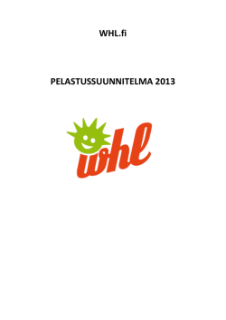 WHL.fi PELASTUSSUUNNITELMA 2013