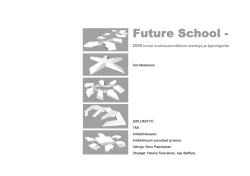Future School - 2000-luvun koulusuunnittelun teemoja