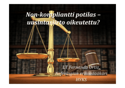 Non-kompliantti potilas – uusintasiirto oikeutettu?