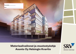 Materiaalivalinnat ja muutostyöohje Asunto Oy Helsingin Kvartto
