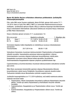 Neste Oil Rallin Harjun erikoiskoe aiheuttaa poikkeuksia Jyväskylän