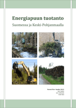 Energiapuun tuotanto Suomessa ja Keski-Pohjanmaalla