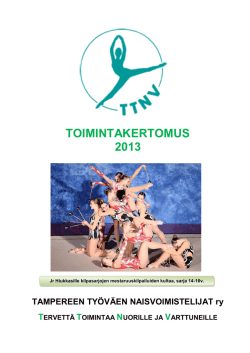 TTNV TK 2013 nettiversio.pdf - Tampereen Työväen Naisvoimistelijat
