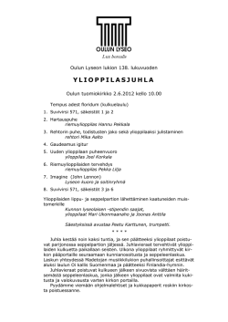 YLIOPPILASJUHLA - Oulun Lyseon lukio