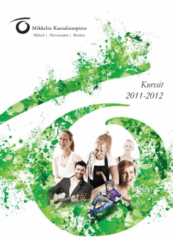 Kurssit 2011-2012 - Mikkelin kansalaisopisto