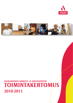 VAAO_Toimintakertomus _2011.pdf - Valkeakosken ammatti
