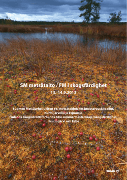 SM mets&auml;taito / FM i skogsf&auml;rdighet