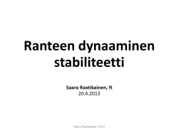 Ranteen dynaaminen stabiliteetti Saara Raatikainen, ft