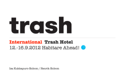 International Trash Hotel 12.-16.9.2012 Habitare