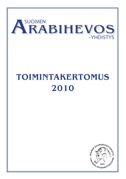 toimintakertomus 2010 - Suomen Arabihevosyhdistys ry