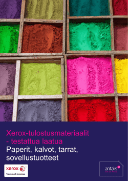 Xerox-tulostusmateriaalit - testattua laatua Paperit