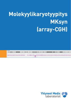 Molekyylikaryotyypitys MKsyn - Yhtyneet Medix Laboratoriot