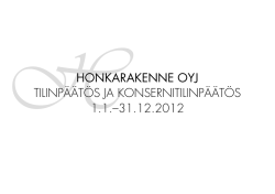 Tilinpäätös 2012 - Honkarakenne Oyj