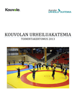 Urheiluakatemian toimintakertomus 2013