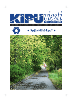 Kipuviesti 2-2012 - Tervetuloa | www.suomenkivuntutkimusyhdistys.fi