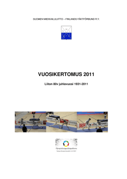 Vuosikertomus 2011 (pdf, 1643 kB) - suomen miekkailu- ja 5