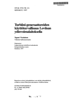 Tlirbiini-generaattoreiden käyttöturvallisuus Loviisan