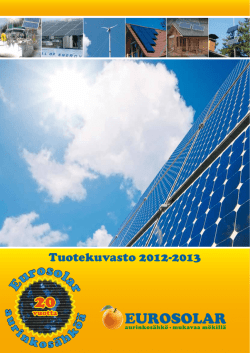 Tuotekuvasto 2012-2013 - Aurinkosähkötalo Eurosolar Oy
