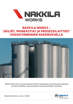 nakkila works – säiliöt, paineastiat ja prosessilaitteet