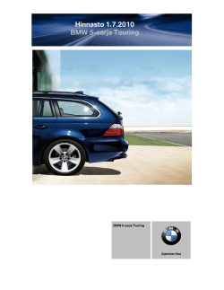 Lataa. BMW 5-sarjan Touringin:n uusin hinnasto (PDF, 416 KB)