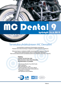 Tervetuloa yhdeksänteen MC Dentaliin!