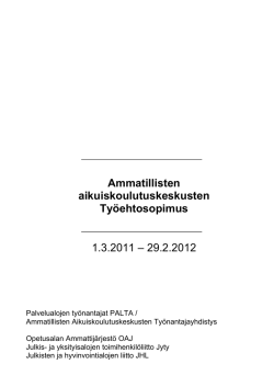 Ammatillisten aikuiskoulutuskeskusten Työehtosopimus 1.3.2011