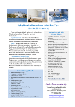 Kylpylämatka Haapsaluun, Laine Spa, 7 pv. 12.–18.4.2015 (su – la)