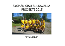SYSMÄN SISU SULKAVALLA PROJEKTI 2015
