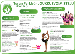 Turun Pyrkivä - JOUKKUEVOIMISTELU Kevät 2013