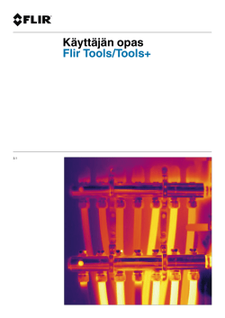Käyttäjän opas Flir Tools/Tools+