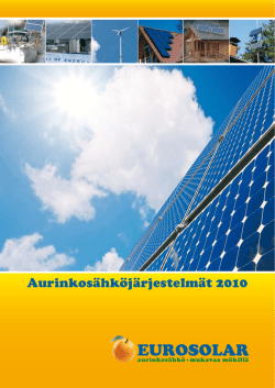 Aurinkosähköjärjestelmät 2010 - Aurinkosähkötalo Eurosolar Oy