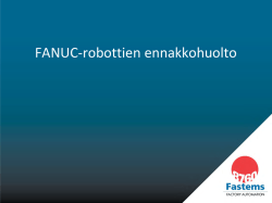 FANUC-robottien ennakkohuolto