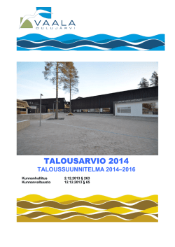 Talousarvio 2014 ja taloussunnitelma 2014-2016