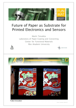 Future of paper as substrate for printed electronics and