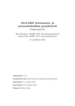 AS-0.3200 Automaatio- ja systeemitekniikan projektityöt Loppuraportti