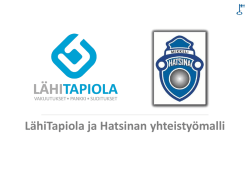 LähiTapiola ja Hatsinan yhteistyömalli
