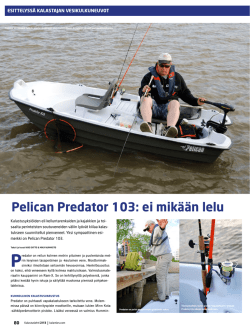 Pelican Predator 103: ei mikään lelu