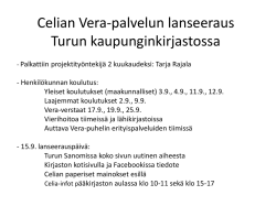 Celian Vera-palvelun lanseeraus Turun kaupunginkirjastossa