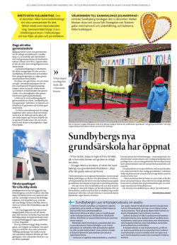 Sundbybergs nya grundsärskola har öppnat