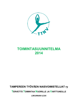 TTNV TS2014 valmis.docx - Tampereen Työväen Naisvoimistelijat
