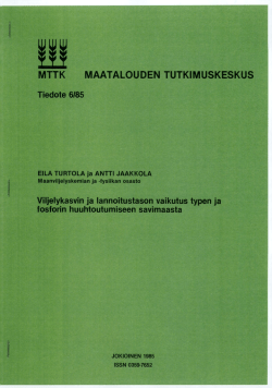MTTK MAATALOUDEN TUTKIMUSKESKUS Tiedote 6/85