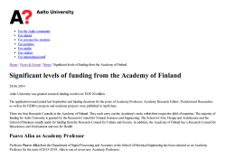 Significant levels of funding from the Academy of Finland